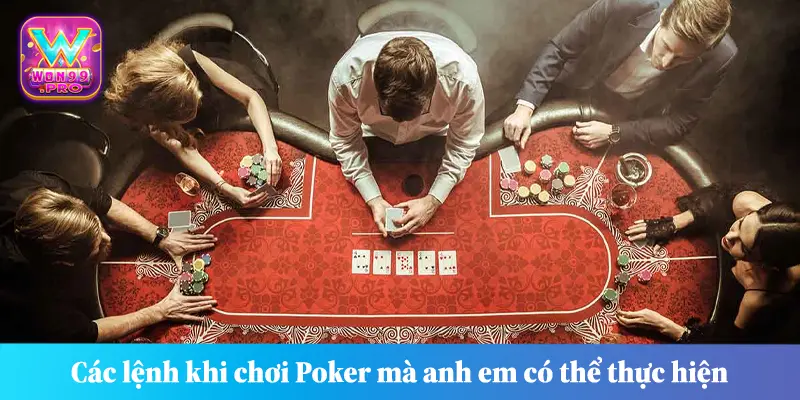 các lệnh trong Poker